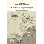 Da Parthenope a Paleopolis e a Neapolis. Considerazioni storiche ed archeologiche sulla città dall’antichità al XII secolo